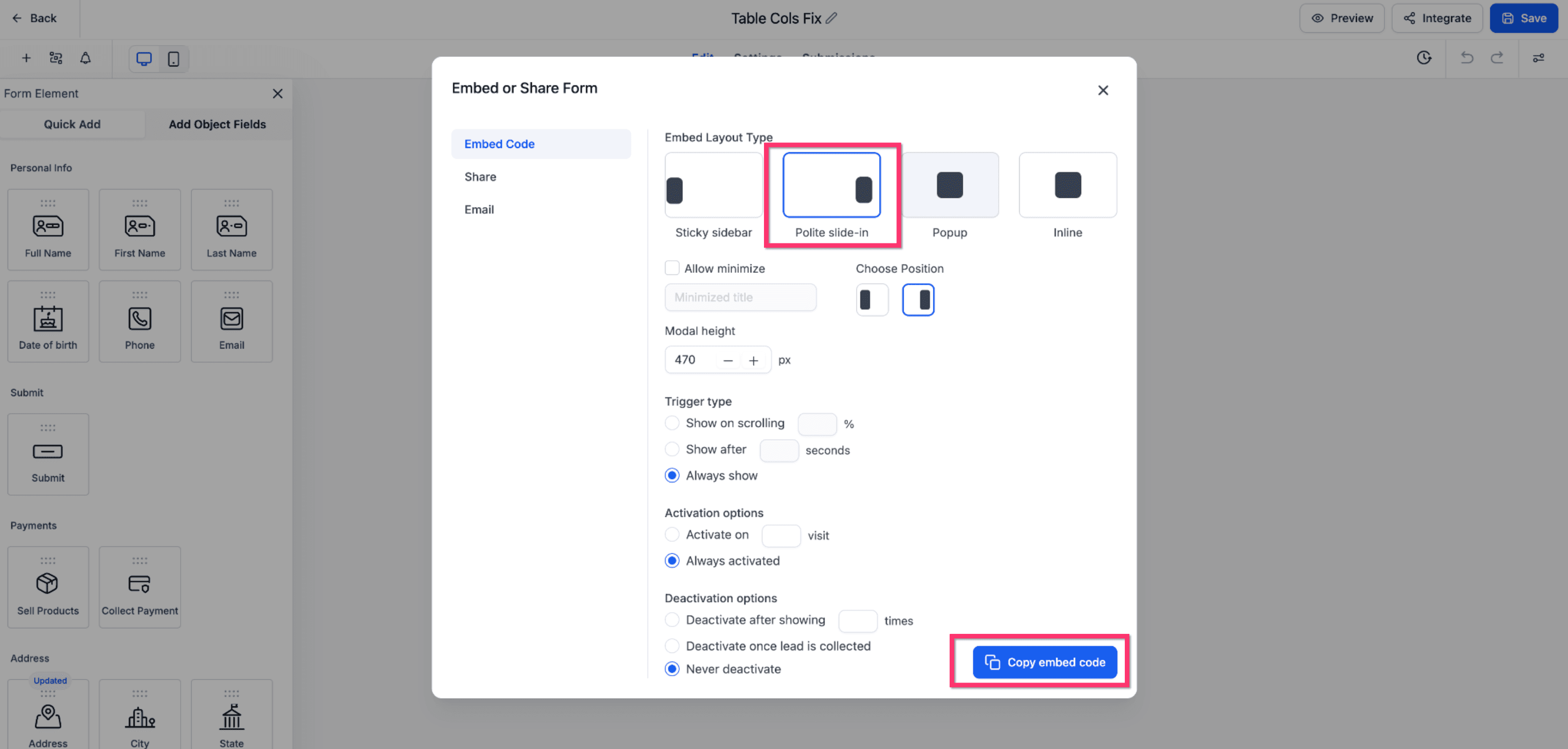 Schermata 10 — Come usare le opzioni di incorporamento per i Form: Trigger, Layout e impostazioni di disattivazione