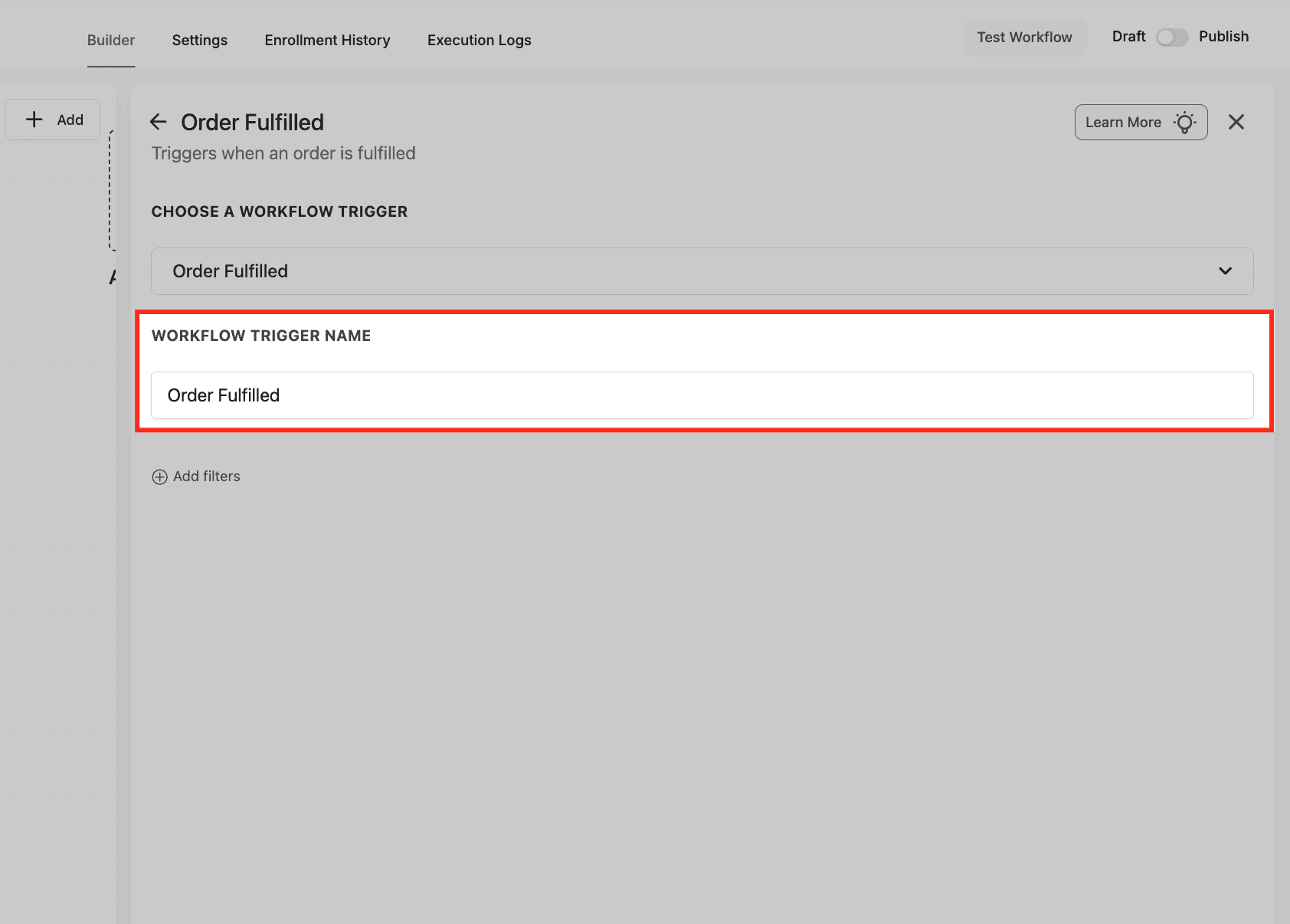 Schermata 4 — Workflow Trigger - Order Fulfilled (Per gli Store Ecommerce)