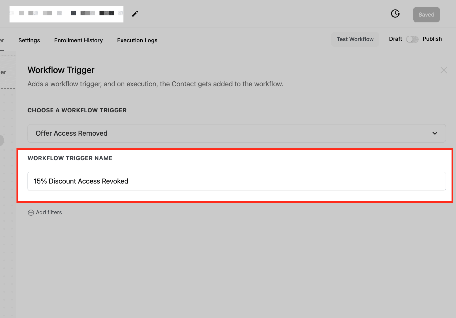 Schermata 2 — Workflow Trigger - Accesso all'Offerta Rimosso